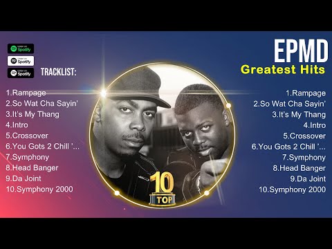 EPMD 2025 MIX Songs ~ EPMD Top Songs ~ EPMD 2025