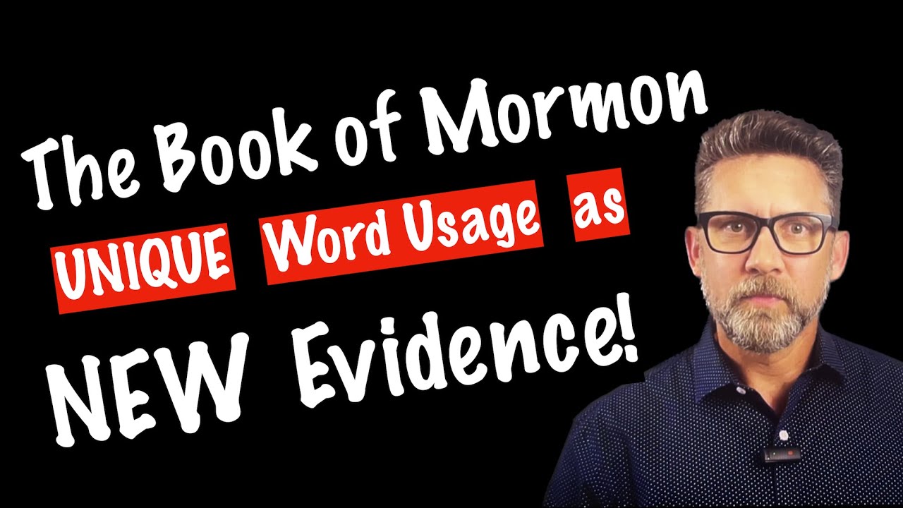 NEW Book of Mormon Evidence: Word Usage PROVES ITS Truth!