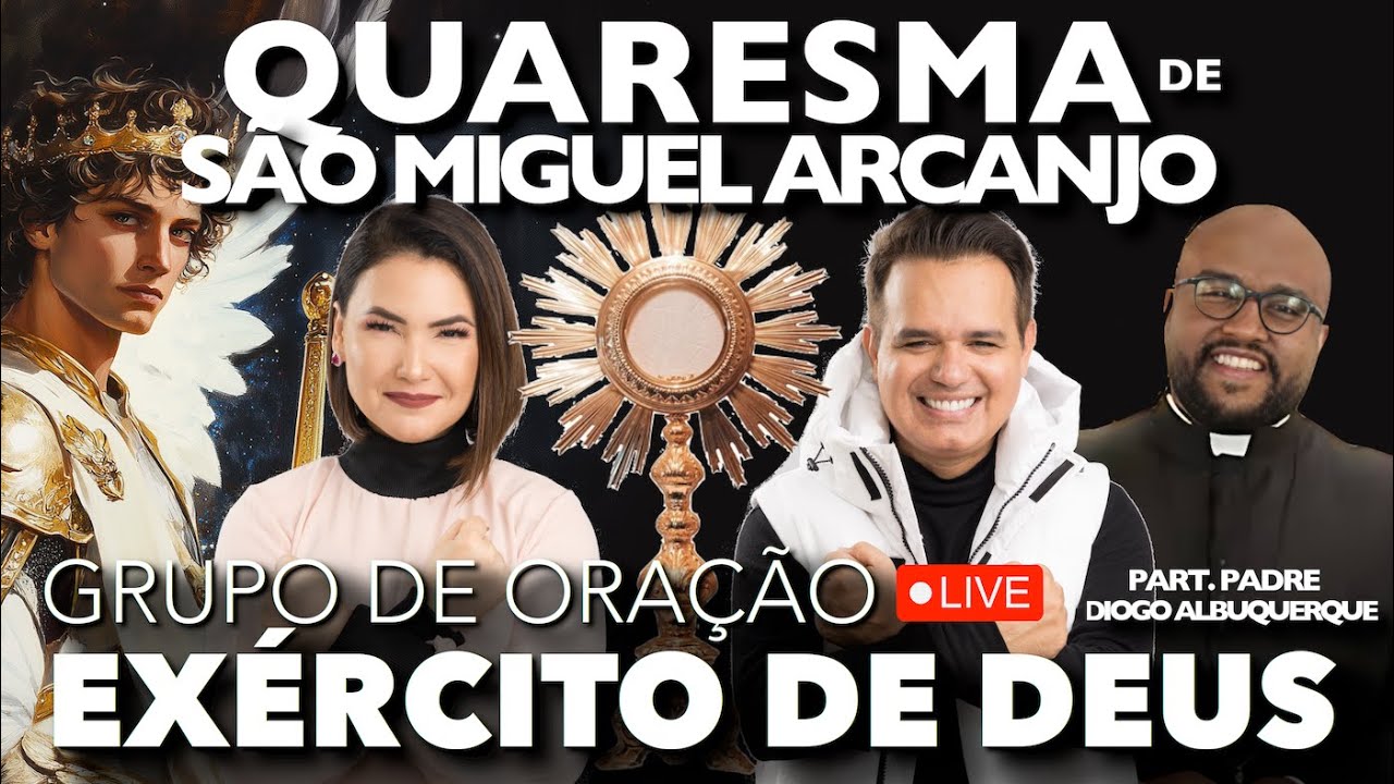 AO VIVO - 12h00 - QUARESMA DE SÃO MIGUEL ARCANJO 2024 - Exército de Deus - Terço de São Miguel