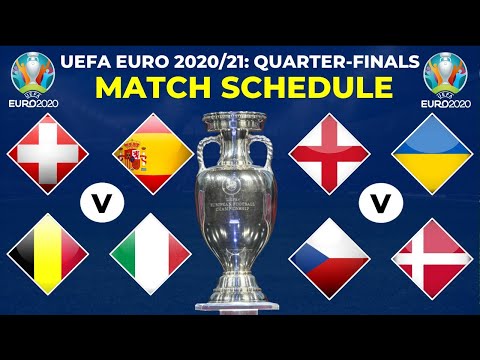 UEFA Euro 2021 (2020) Quarter Finals Full Schedule | Fixtures