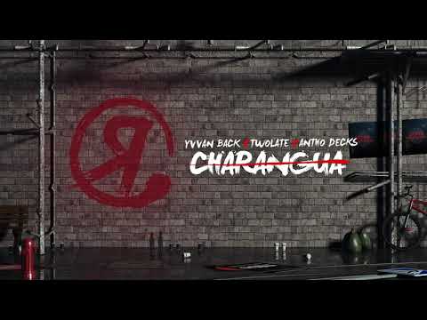 Yvvan Back X Twolate X Antho Decks - Charangua (Original Mix)
