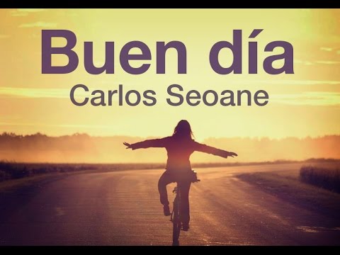 Buen Día - Carlos Seoane
