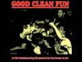 Good Clean Fun - WWZD