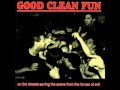 Good Clean Fun - WWZD 