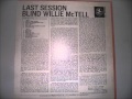Blind Willie McTell- Last Session (Vinyl LP) 