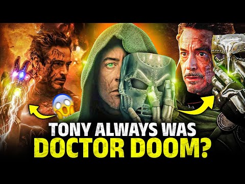 Tony Stark Always Was Doctor Doom! Proofs Are Here