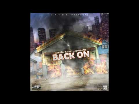 Tristan Gray X Sly Gutta - Back On (LOEMG)