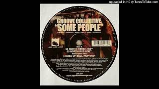 Groove Collective | Some People (95 North Dub)