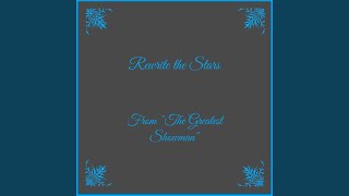 Rewrite the Stars (From &quot;The Greatest Showman&quot;)