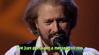 Bee Gees   I've Gotta Get A Message To You with lyrics