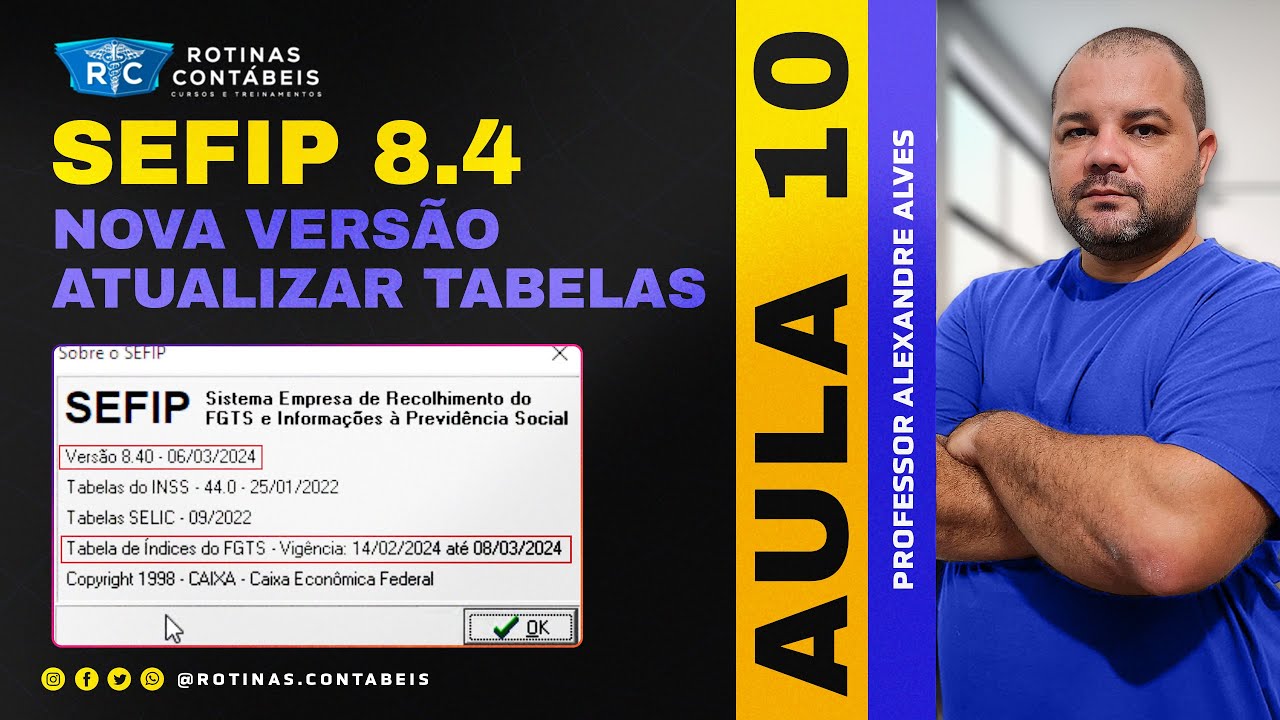 AULA 10 | SEFIP 2024 - ATUALIZAR TABELAS