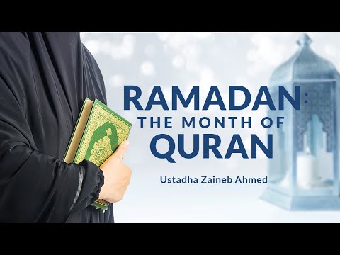 Ramadan: The Month of Quran