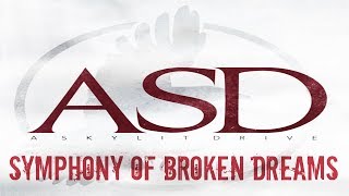 A SKYLIT DRIVE - SYMPHONY OF BROKEN DREAMS [SUB ESPAÑOL]