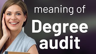 Understanding Degree Audits: A Guide for Students