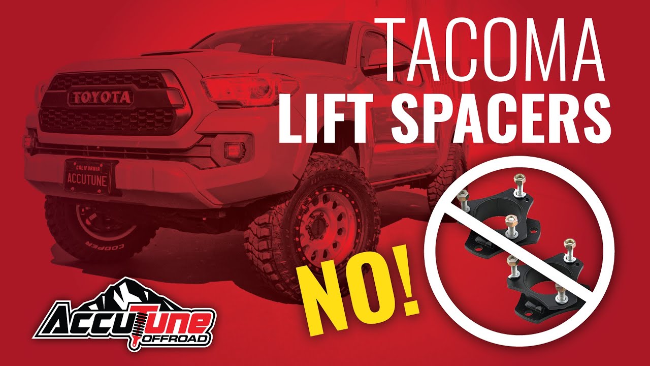 Why are Tacoma Spacer Lifts so bad?
