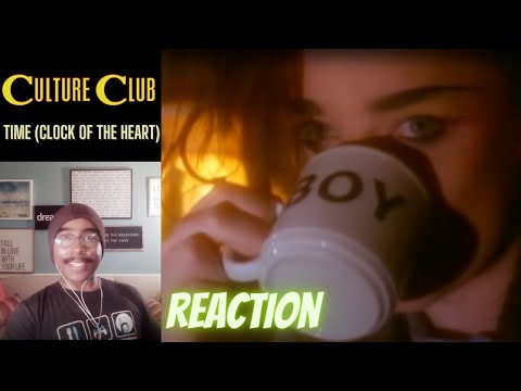 Time (Clock Of The Heart) - Culture Club | FIRST TIME LISTENING REACTION
