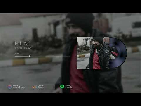 IKLIM - Kadir Mihran ( Official Audio )