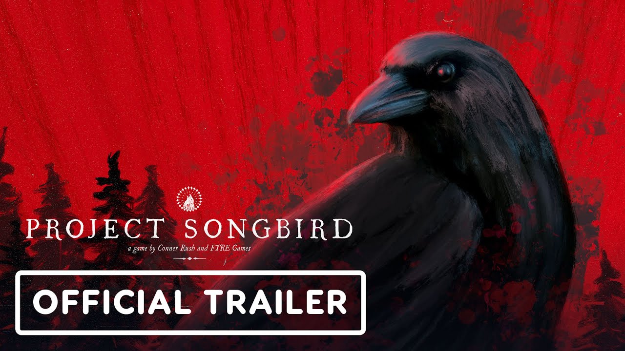 Project Songbird trailer thumbnail