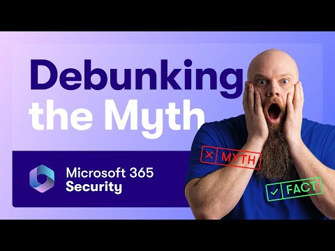 Security: The Robust Features of Microsoft 365 Security: The Robust Features of Microsoft 365