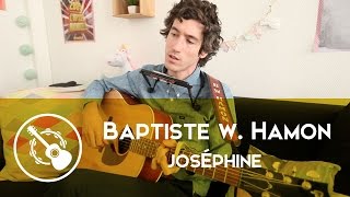 Baptiste W. Hamon - Joséphine