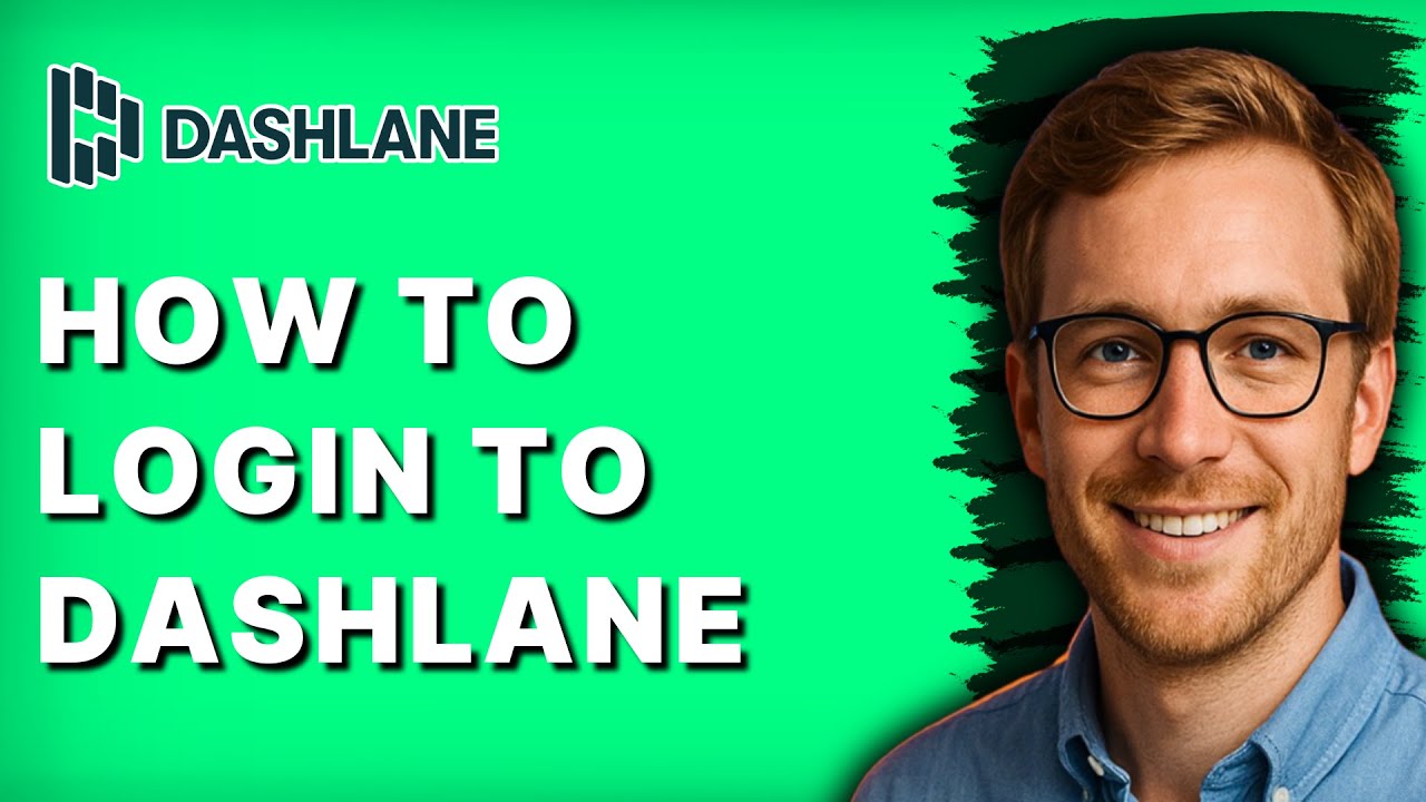 How to Login to Dashlane [2026 Full Guide]