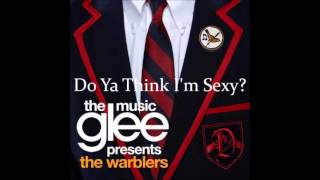 Glee: The Warblers - Do Ya Think I&#39;m Sexy?