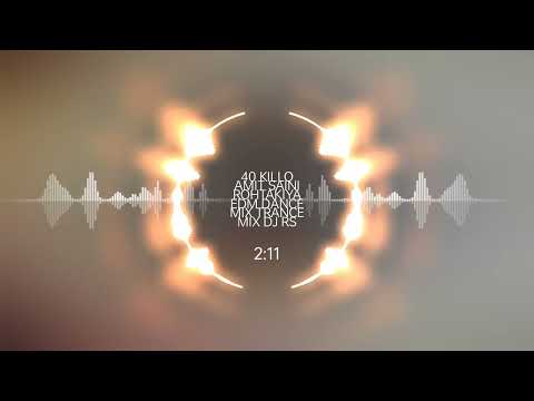 40 KILLO 💪❗ AMIT SAINI ROHTAKIYA ❗ EDM DANCE MIX TRANCE MIX DJ RS