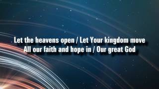 Let The Heavens Open by Gateway Worship | Lyric Video