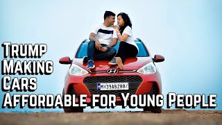 Trump Making Cars Affordable for Young People Again