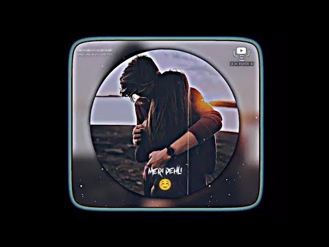 Gale Lag Ja X I Love You Status_-💖✨-_| Feeling In Love | 🆕 Trending | Efx | WhatsApp | Status