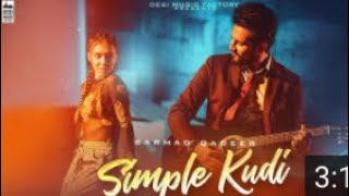 Bast song Simple Kudi ( Full Video ) | Sarmad Qadeer | New Punjabi Songs 2019| Latest Punjabi Songs