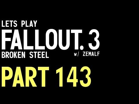 Let's Play Fallout 3 - Part 143 - Trouble on the Homefront II [Roleplay] [MODDED]