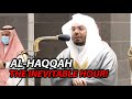 AL-HAQQAH (The Inevitable Hour!) | Sheikh Yasser Dossary | Full English Translation