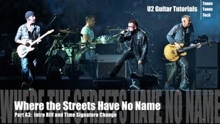 Part A3:  Where the Streets Have No Name (U2 Tutorial) - Intro Riff &amp; Time Signature Change
