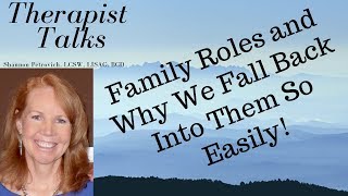 Family Roles and Why We Fall Back Into Them So Easily!
