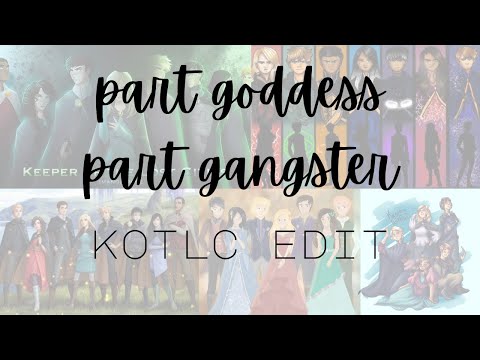 kotlc edit ["part goddess, part gangster" by Madalen Duke]