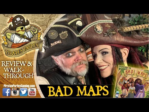 Bad Maps - A "Pirate's Parley" Preview & Walkthrough