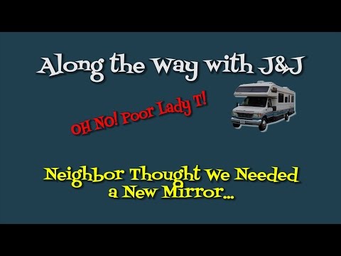RV Life - RV DIY - Broken Side Mirror
