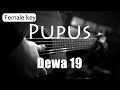 Pupus - Dewa 19 Female Key ( Acoustic Karaoke )