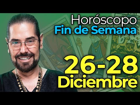 Horóscopos Fin de Semana del 26 al 28 de Diciembre - Alonso Alanís