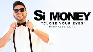 Close Your Eyes by Parmalee (Cover)