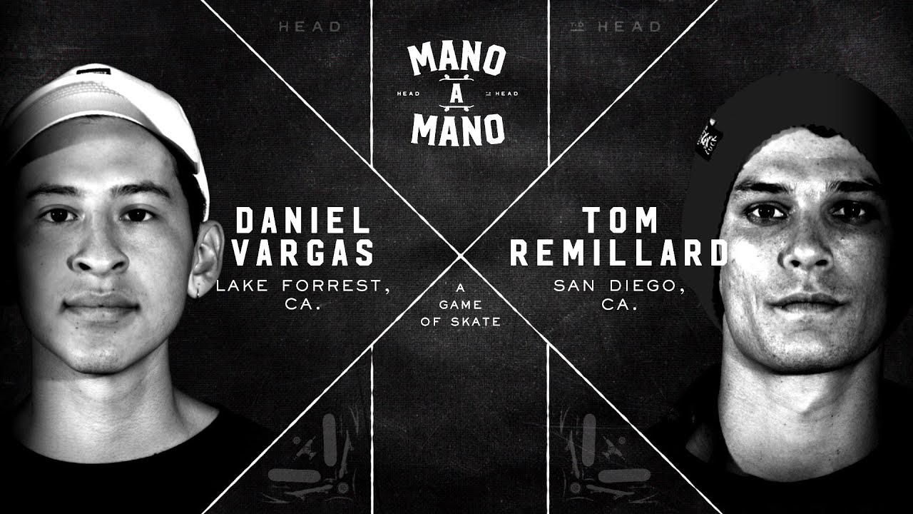 Mano a Mano: Daniel Vargas vs. Tom Remillard