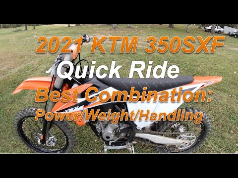 2021 KTM 350SXF Quick Ride: Fast, Light, Agile