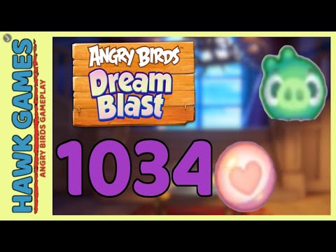 Angry Birds Dream Blast Level 1034 Hard - Walkthrough, No Boosters