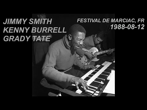 Jimmy Smith Trio w/Kenny Burrell & Grady Tate • Festival de Marciac 1988 • Bluesing~See See Rider