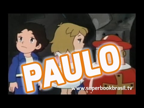 Superbook Clássico - Paulo - Temporada 1 EP 26