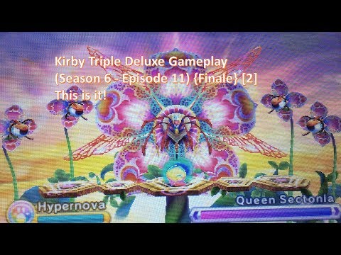 Kirby Triple Deluxe Gameplay (S6-E11) This is it!