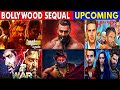 17 Biggest Upcoming Sequels Movies 2024 | High Expectations | Upcoming Sequels Bollywood Films 2024