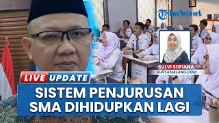 Jurusan IPA, IPS, dan Bahasa akan Dikembalikan, Dindik Jatim: Penguatan Karakter & Dasar Ilmu Siswa