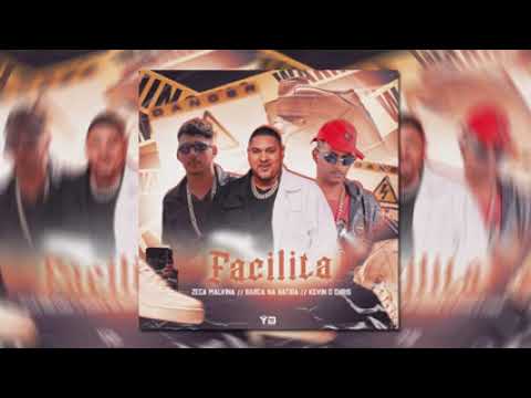 ZECA MALVINA E BARCA NA BATIDA FEAT : MC CALVIN E MC KEVIN O CHRIS - FACILITA